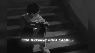 Phir mulaqat hogi kabhi lofi status | lofi sad song lyrics status | heartless yt