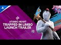 Atomic Heart - Trapped in Limbo Launch Trailer | PS5 &amp; PS4 Games