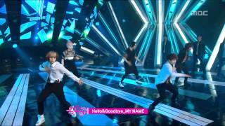 My Name - Hello&Goodbye, 마이 네임 - 헬로우&굿바이, Music Core 20120616