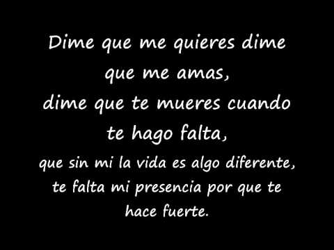 Dime, Dime Que Me Quieres lyrics
