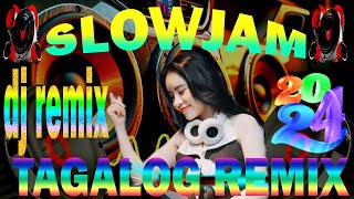 2024 BEST QUALITY SLOWJAM LOVESONG BATTLE REMIX 🍁 BEST TAGALOG REMIX SONGS 2024