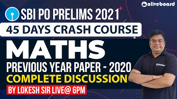 SBI PO 2021 | Maths | SBI PO Pre Maths Previous Year Question Paper | Maths By Lokesh Sir