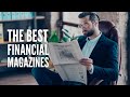 The 15 best financial magazines for investors