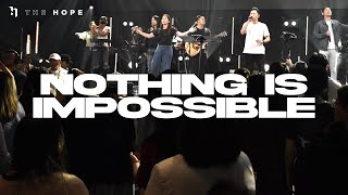 Nothing Is Impossible｜Worship Cover｜The Hope