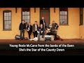 The Irish Rovers - Star of the County Down w/ lyrics