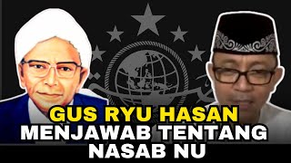 Ryu Hasan Buka-Bukaan Tentang Nasab dan Previllege Sebagai Keluarga NU
