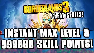 New Borderlands 3 Cheats - Instant Max Level and 999999 Skill Points 2022