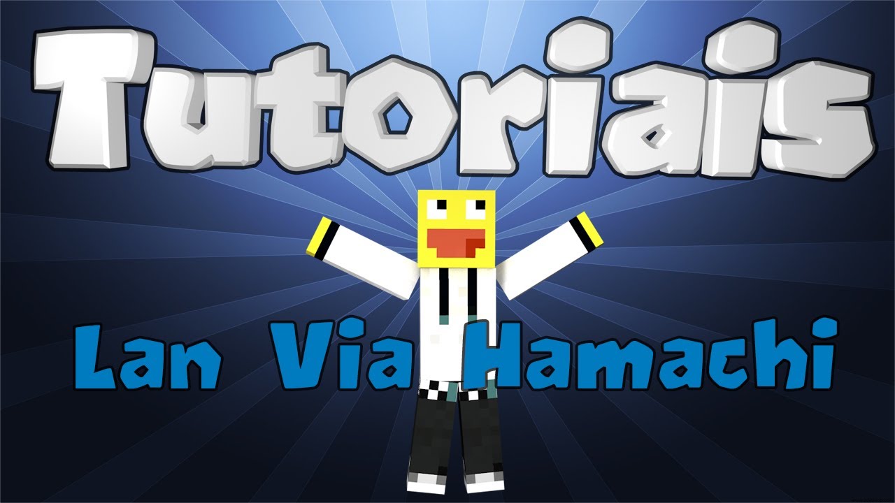 Tutoriais 1 Como abrir lan no Minecraft via Hamachi YouTube
