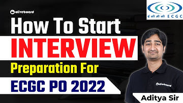 How To Start Interview Preparation For ECGC PO 2022 | ECGC PO Interview Preparation By Aditya Sir