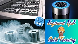 Celebrity 🔴Enginerd Ep#2- Cold Forming & Forging - Engineering insight to manufacturing technology Wealth