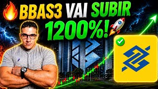 🔥BBAS3 VAI SUBIR 1200%? A MAIOR OPORTUNIDADE DA BOLSA! O MERCADO NÃO PERCEBEU ISSO!🚀📈