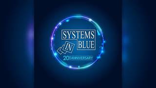 Systems In Blue 2003-2023 -Remix And Rare Song.