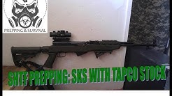 SHTF PREPPING: Ultimate SKS with Tapco stock and other upgrades