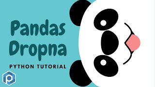 Python Pandas | DropNa