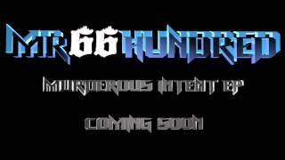 MR66Hundred - Murderous Intent EP - Promo