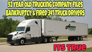 Breaking News! 92 Year Old Trucking Company Files For Bankruptcy & Fired 341 Truck Drivers