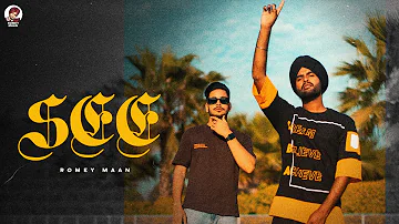 Romey Maan - See ( Official Music Video ) Sulfa |Jagdeep Maan | Latest New Punjabi Songs 2023