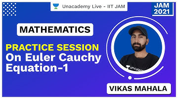 Practice Session on Euler Cauchy Equation-1 | Vikas | JAM 2021 | Unacademy Live