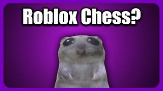 Can I BEAT Roblox Chess?