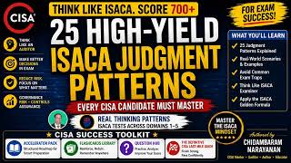 CISA Exam: Master These 25 Patterns Before Your Exam | THINK LIKE ISACA
