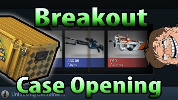 BREAKOUT CASE OPENING FAIL