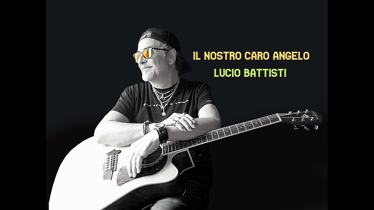 Il nostro caro angelo Lucio Battisti Cover acustica di Massimo Allegri
