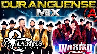 DURANGUENSE MIX 🔥-2025-🔥 Alacranes Musical x Mazizo Musical -DjAlfonzo