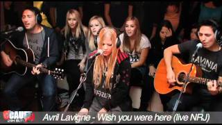 Avril Lavigne - Wish you were here - Live - C'Cauet sur NRJ
