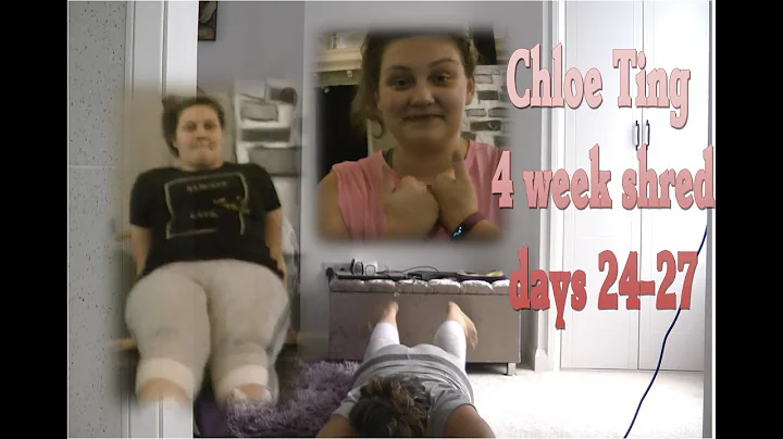 Chloe Ting week 4: Days 24 - 27