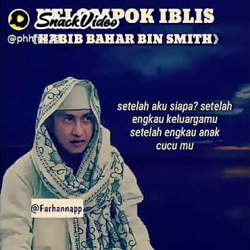 Story wa ceramah Habib bahar Bin smith