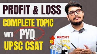 UPSC CSAT Profit and Loss Complete Topic with PYQ's #ias #ips #csat #averages #upsc