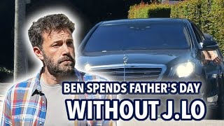Ben Affleck Celebrates Father's Day As J.Lo Bolts Town On Private Jet
