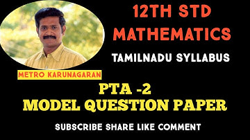 12th STD MATHS PTA MODEL QUESTION PAPER 2 VERY IMPORTANT QUESTIONS FOR PUBLIC