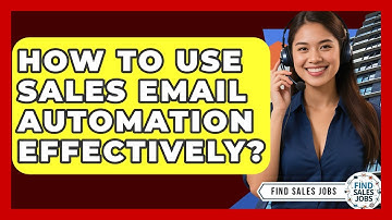How To Use Sales Email Automation Effectively? - Find Sales Jobs