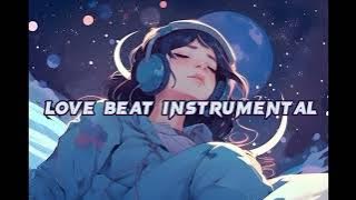 [ FREE ] Love Beat Instrumental Type Beat | Rap love Beat | Beat Cinta Latest 2024