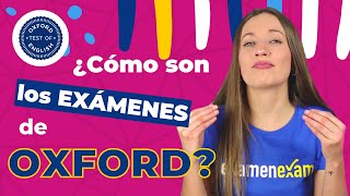 Exámenes OXFORD, ¿cómo son? Ventajas, características | Examenexam