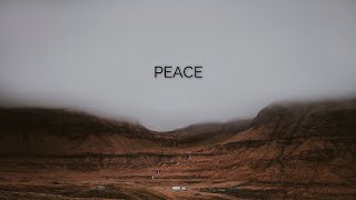Peace | Beautiful Ambient/Calm Mix.