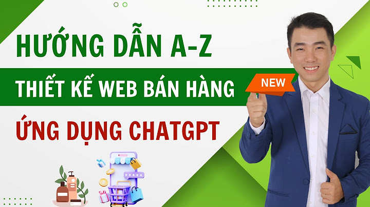 Hướng dẫn làm website bán hàng đơn giản năm 2024