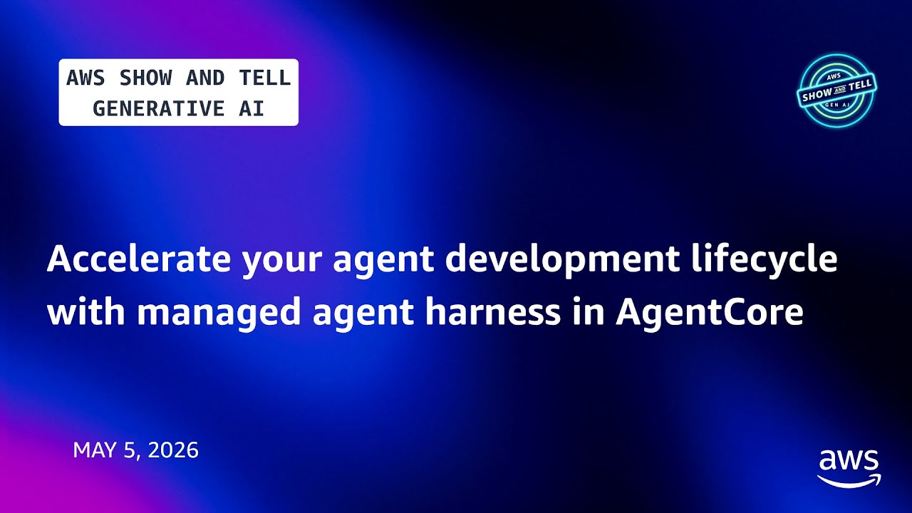 Getting started quickly with managed harness in AgentCore | AWS Show and Tell