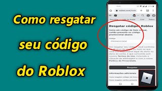 Como resgatar seu código do Roblox no celular | Como Resgatar PromoCode Do Roblox