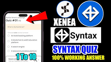 Syntax Xenea Quiz Today | Syntax Campaign All Answer |Xenea Wallet Today Quiz Answer Syntax Campaign