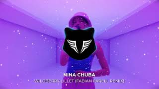 Nina Chuba - Wildberry Lillet (Fabian Farell Remix) Resimi