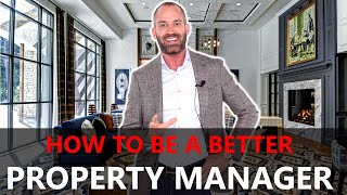How to be a Better Property Manager