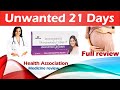 Unwanted 21 days benefits  uses sideeffect  how to use full review 