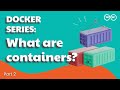 What Are Containers | Container Security Series | Part 2