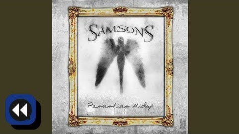 Samsons - Jika Ku Harus Bermimpi (Reverse Version)