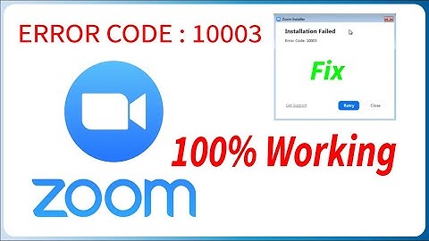 How to Fix Error Code 10003 While Installing Zoom