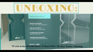 TP-Link Archer BE9300 Router Tri-Band WiFi 7 Wireless Router Unboxing