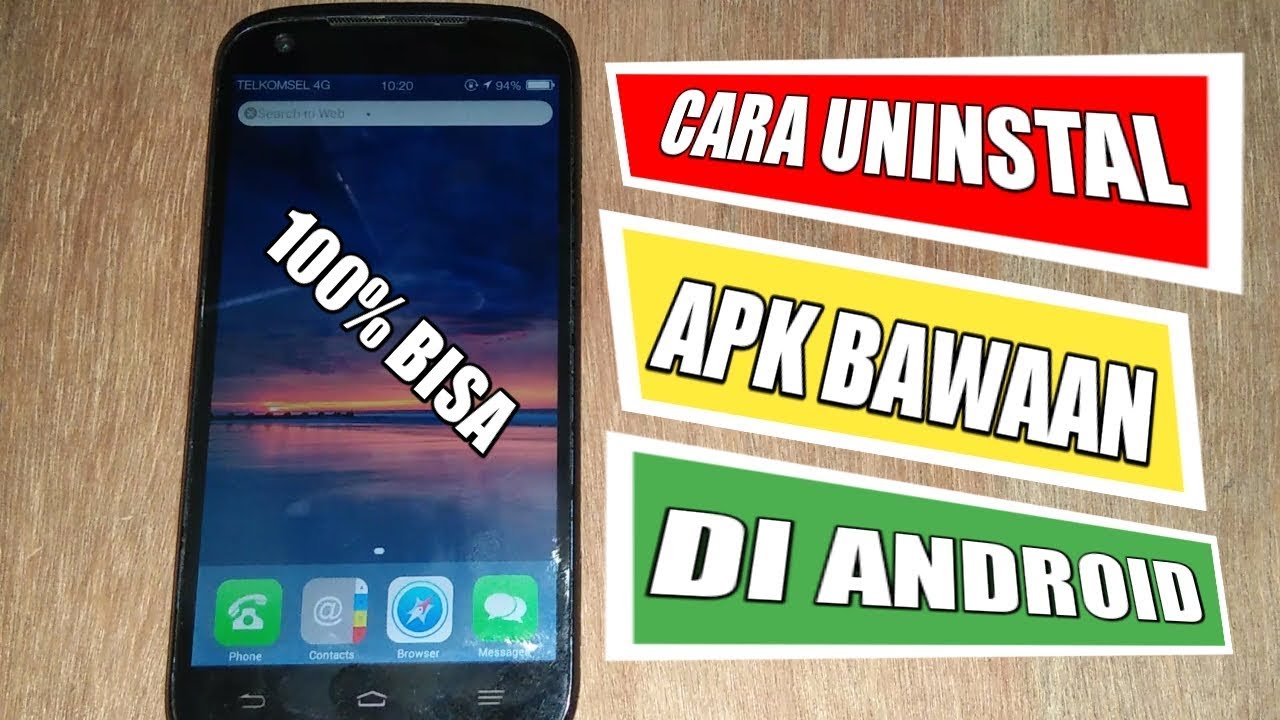 Cara Menghapus/Uninstal Aplikasi Bawaan Di Hp Android [100% BISA] - YouTube