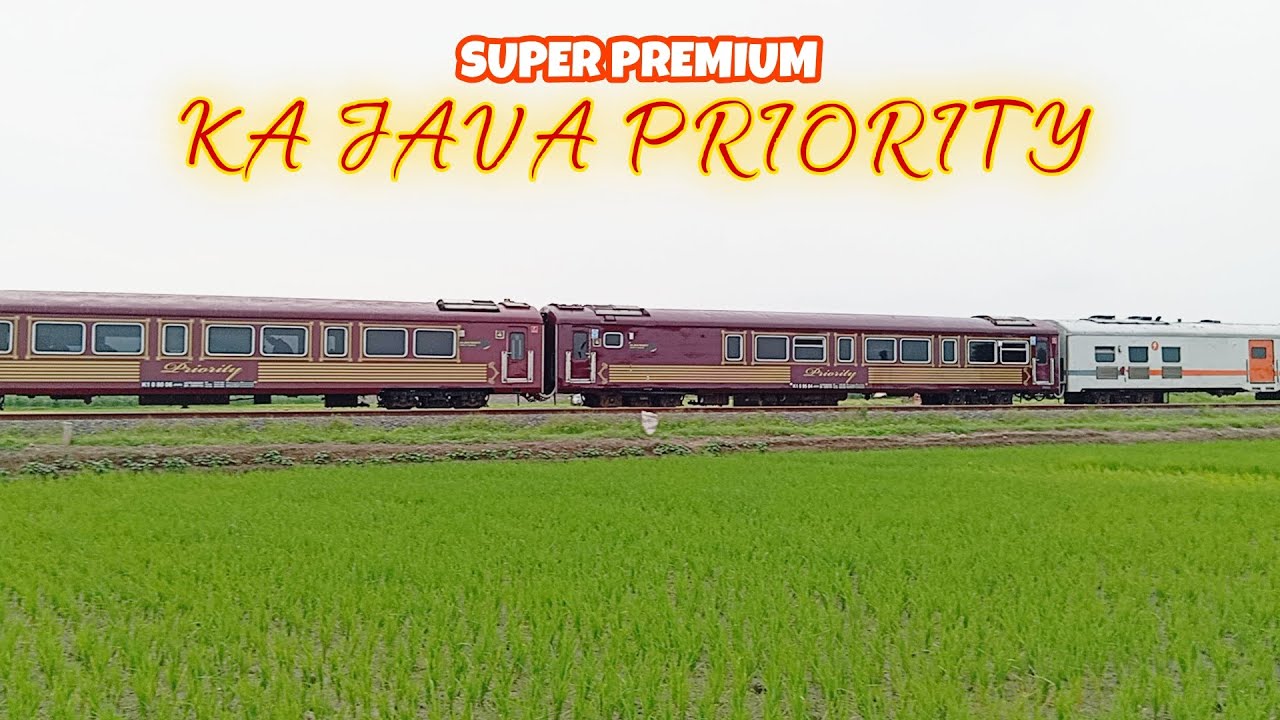 🟤[KERETA API] KOK WARNANYA COKLAT SEMUA? - HUNTING KA JAVA PRIORITY ...